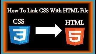 HTML & CSS Tutorials For Beginners | How To Link CSS With HTML