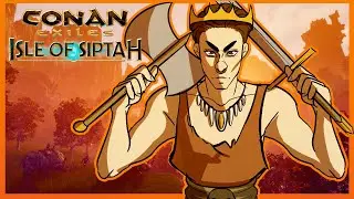 Royal The Barbarian Returns - Conan Exiles NEW MAP! (Conan Exiles: The Isle of Siptah EP1)