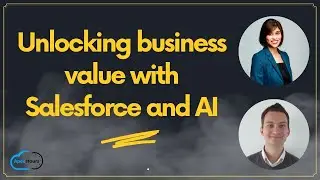 Unlocking business value with Salesforce and AI