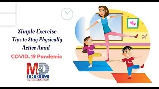 Simple Exercise Tips to Stay Physically Active Amid COVID-19 Pandemic