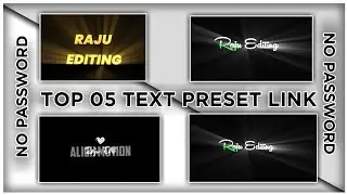 Top 05+🔥Alight Motion Text Animation Presets |AlightMotion Preset Download Free 05+ text presets|