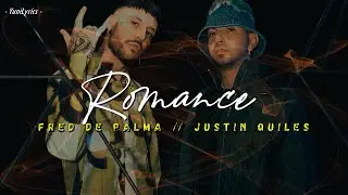 Fred De Palma, Justin Quiles - ROMANCE (Lyrics/Testo)