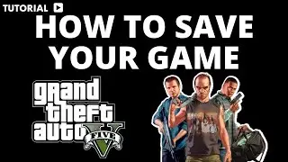 How do you save the Game in GTA 5