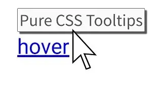 Pure CSS Tooltips