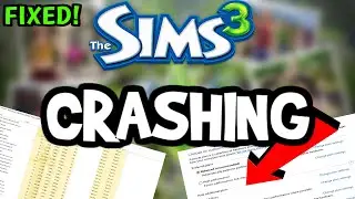 How To Fix Sims 3 Crashing! (100% FIX)