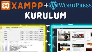 Xampp ile local php server ve wordpress kurulumu nasıl yapılır?