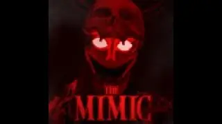 THE MIMIC | BOOK 2 CHAPTER 3 | NIGHTMARE (CARRYING VIEWERS)