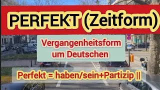 Deutsch немецкий. Как легко построить предложение в Perfekt. Haben/sein как определить, исключения.