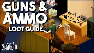 The BEST Spots To Find Guns & Ammo In Project Zomboid! Project Zomboid Guns Looting Guide!