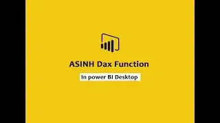 ASINH function (DAX) - DAX function ASINH In Power BI Desktop