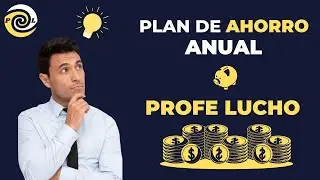 Cómo hacer un PLAN de AHORRO Anual / Empieza yá.