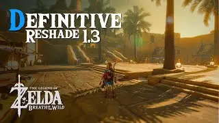 Zelda: Breath of the Wild Definitive ReShade | 1.3 Update [4K]