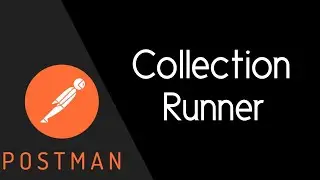 Postman Collection Runner