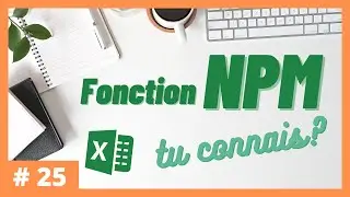 #25 - Tu connais la fonction NPM? | Excel