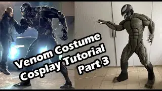 Venom Movie Cosplay Costume Muscle Suit Tutorial | Part 3