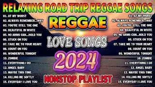 NEW BEST REGGAE MUSIC MIX 2024💟RELAXING REGGAE SONGS MOST REQUESTED REGGAE LOVE SONGS