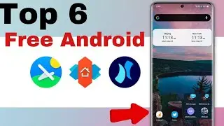 Top 6 Android launchers with 4.5** rating or higher on Android play store