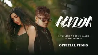 ALVIDA  - SWAALINA X YOUNG GALIB - OFFICIAL MUSIC VIDEO (MUSIC PROD BY PENDO46)