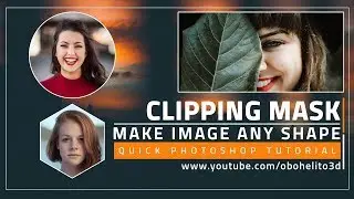 Make Image Any Shape With Clipping Masks In Photoshop