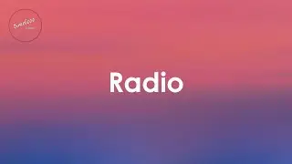 Lana Del Rey - Radio (Lyrics)