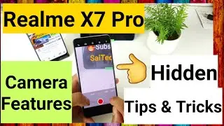 Realme x7 pro camera features hidden indepth features