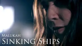 Sinking Ships - Malukah Cover (Trees of Eternity)