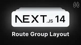 Next.js 14 Tutorial - 16 - Route Group Layout