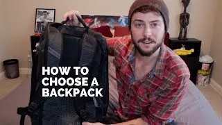 How to Choose a Travel Backpack Before You Travel the World