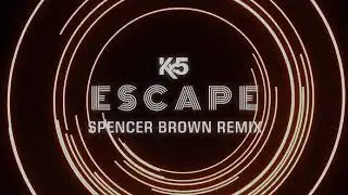 Kx5 - Escape (ft. Hayla) [Spencer Brown Remix]