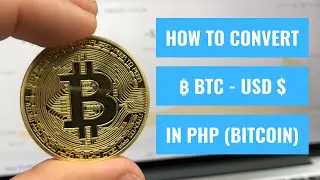 How to Easily Convert Bitcoin (BTC) to USD in PHP