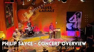 Philip Sayce live at the Blues Garage, Isernhagen, Germany, Concert Overview - 17.05.2024