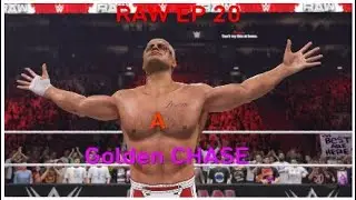 WWE 2K24 UNIVERSE MODE EP 20 A GOLDEN CHASE