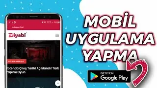 ÜCRETSİZ MOBİL UYGULAMA YAPMA! Mobil Uygulama Nasıl Yapılır? Kod Bilmeden Mobil Uygulama Yapmak!