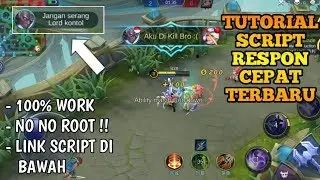 TUTORIAL SCRIPT RESPON CEPAT TERBARU MOBILE LEGENDS