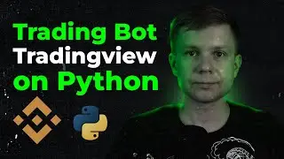 Cryptocurrency trading bot Tradingview for Binance on Python / Торговый бот Трейдингвью для Бинанса