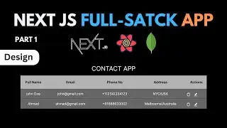 Full-Stack Contact App using Next JS and MongoDB, Part 1,  Next JS Course 2023