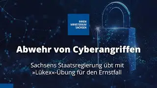 Lükex-Übung: Staatsregierung wappnet sich gegen Cyberangriffe