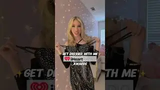 Get “READY WITH ME” for the iHeart RADIO AWARDS!!💃🏼