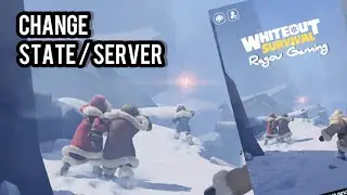 How to change state / server in Whiteout Survival