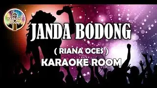 Janda Bodong Karaoke - Riana Oces (Jernih) Lirik Lagu Dangdut Tanpa Vokal