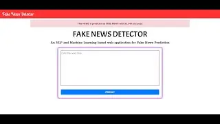 Fake News Detection using Machine Learning Project, Python, Django, Flask, Web App