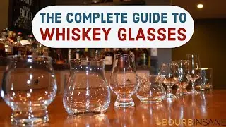 The Complete Guide to Whiskey Glasses