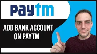 How to Add Bank Account on Paytm