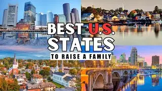 10 States to Raise a Family in 2024