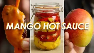 I WISH I Knew About This BEFORE Buying Hot Sauce | Mango Hot Sauce Recipe