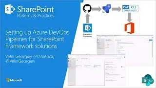 Community Demo - Setting up Azure DevOps Pipelines for SharePoint Framework solutions