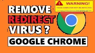 ☠️😈 How to Remove Redirect Virus on Google Chrome 2021 | Delete Redirect Malware in Chrome