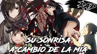 Rap de itachi y hyakkimaru || Su Sonrisa A Cambio De La Mia Rap || Kairuu Ft. IndraMusicRap || RT#13