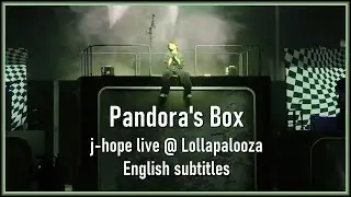 02 j-hope (of BTS) 'Pandora’s Box' live @ Lollapalooza 2022 [ENG SUB] [Full HD]