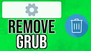 How to REMOVE GRUB from a UEFI Dual Boot 2024 | Uninstall GRUB Tutorial
